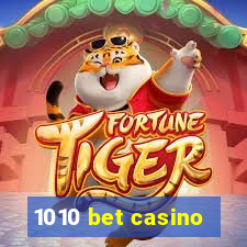 1010 bet casino